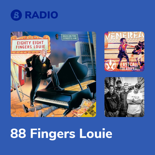 88 Fingers Louie Radio