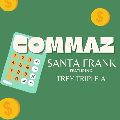 Commaz ft. Trey Triple A cover art