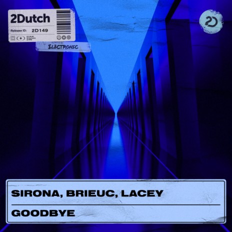 Goodbye ft. Brieuc & Lacey