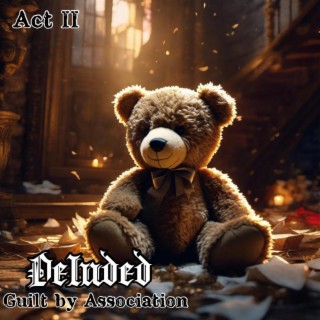 Act II: Guilt by Association