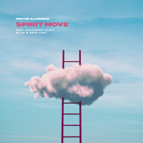 Spirit Move ft. CalledOut Music, Se Ok & Dave Cobs