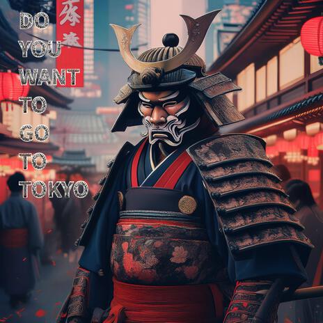 Do you want to go to Tokyo cover art