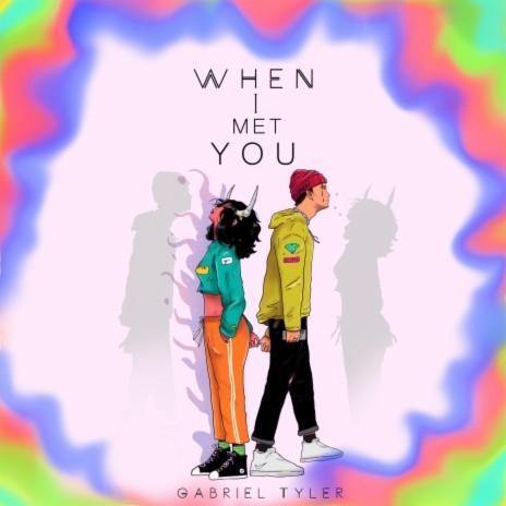 When I Met You