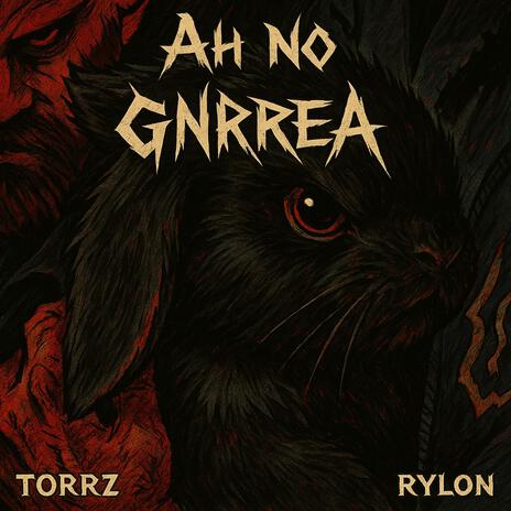 AH NO GNRREA ft. Rylon cover art