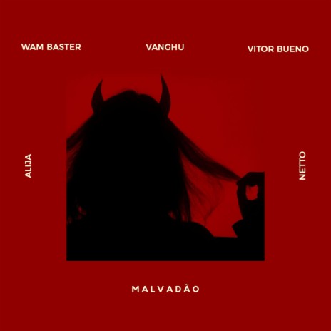 Malvadão ft. Vanghu & Alija cover art