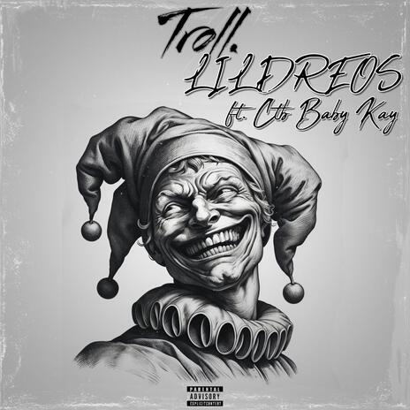 Troll ft. Ctb Baby Kay cover art