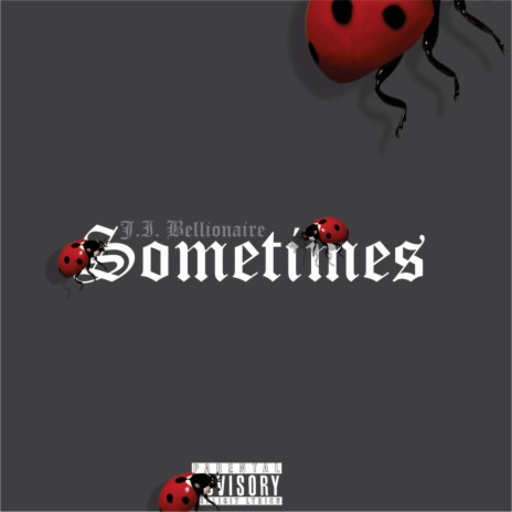 Sometimes