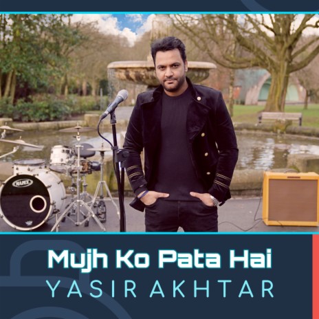 Mujh Ko Pata Hai