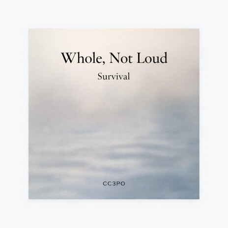 Whole Not Loud cover art