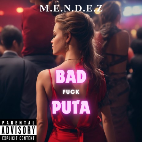 Bad Puta ft. Prod LM & hogs cover art