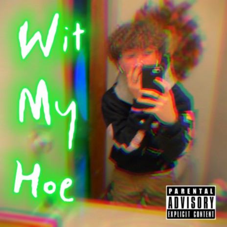Wit My Hoe! (Extended Remix) cover art