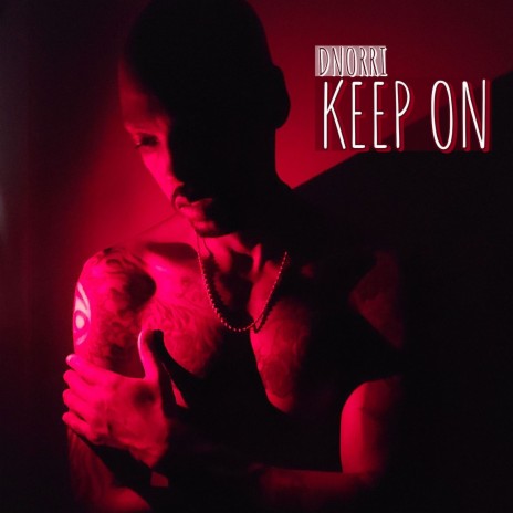Keep On