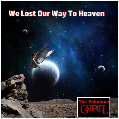 We Lost Our Way to Heaven cover art