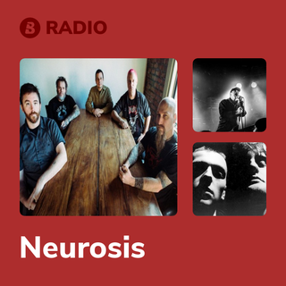 Neurosis Radio