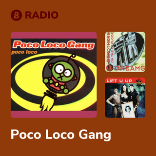 Poco Loco Gang Radio