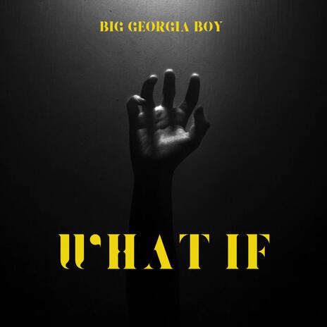 WHAT IF