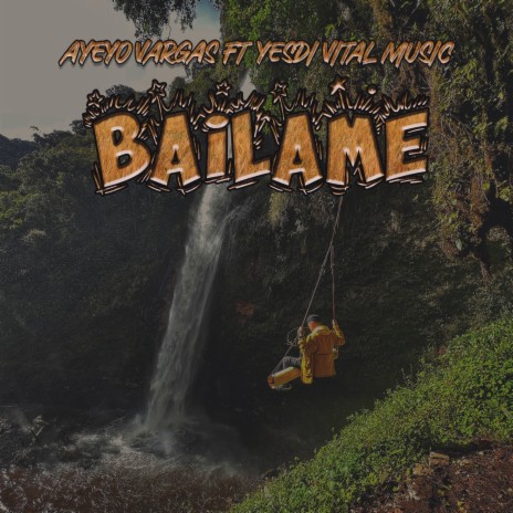 Bailame ft. Yesdi Vital Music