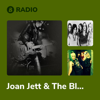 Joan Jett & The Blackhearts Radio