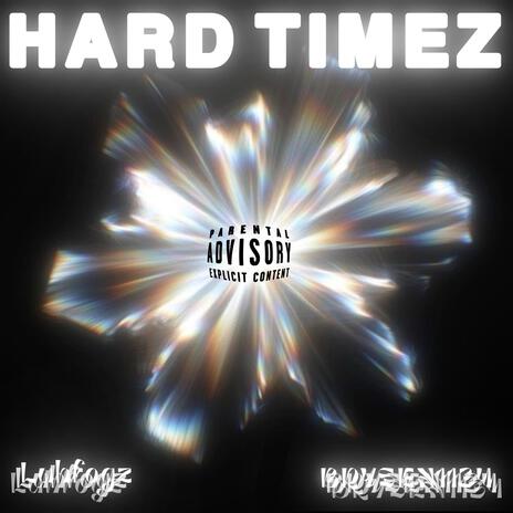 HARD TIMEZ ft. Brysen1134 cover art