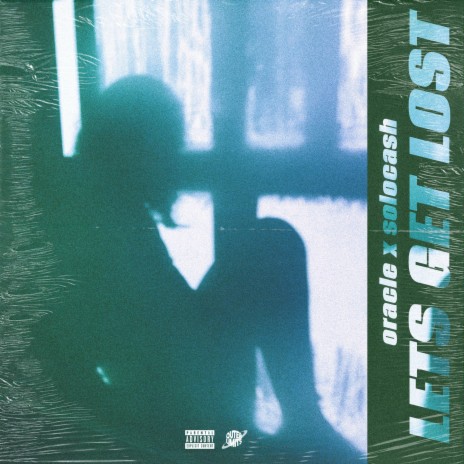 Let's Get Lost ft. Solocash & Oracle cover art