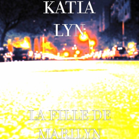 LA FILLE DE MARILYN cover art