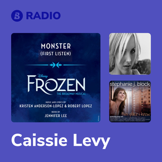 Caissie Levy Radio