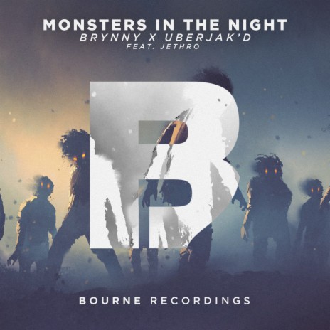 Monsters in the Night ft. Uberjak'd & Jethro cover art