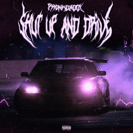 Shut Up And Drive! cover art