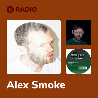 Alex Smoke Radio