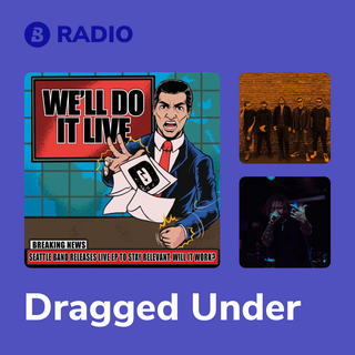 Dragged Under Radio