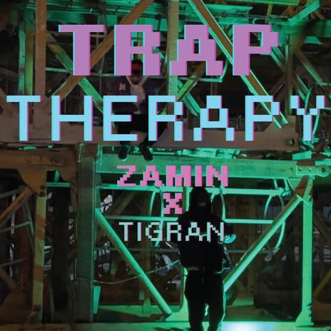 Trap Therapy ft. tigran cover art
