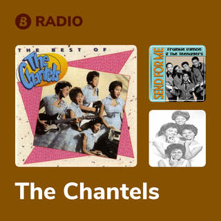 The Chantels Radio