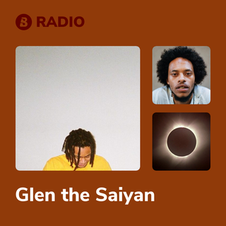 Glen the Saiyan Radio