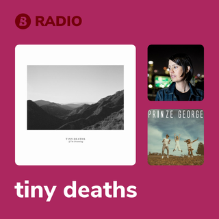 tiny deaths Radio