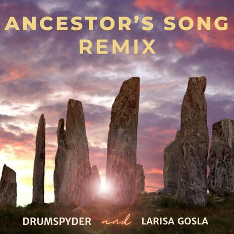 Ancestor's Song (Drumspyder Mix) ft. Drumspyder cover art