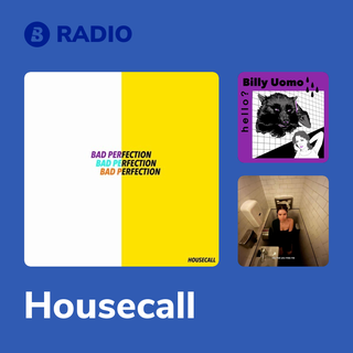 Housecall Radio
