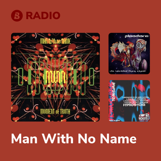 Man With No Name Radio