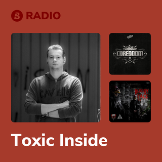 Toxic Inside Radio
