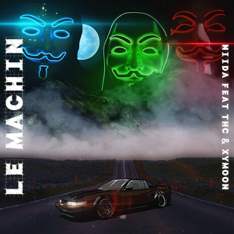 Le Machin ft. Xymoon & THC cover art