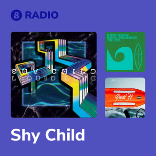 Shy Child Radio