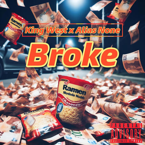 Broke ft. Alias None
