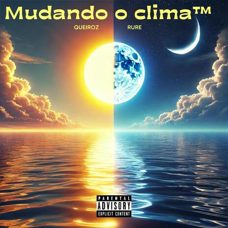 Mudando o clima ft. Queirozprinci cover art