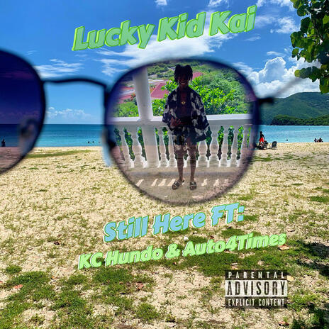 Still Here ft. Kc Hundo & Auto4Times cover art