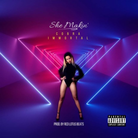She Makin'