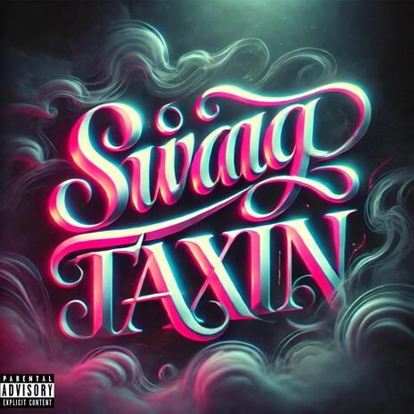 swag taxin cover art