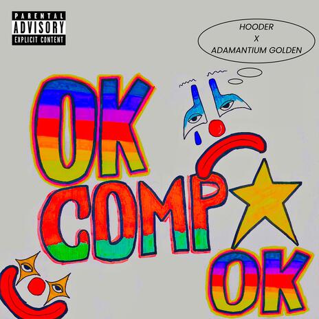 OK COMPA OK! ft. Adamantium Golden cover art