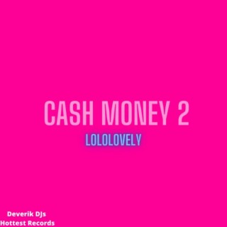 Cash Money 2