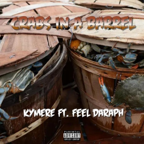 Crabs in a Barrel ft. Feel DaRaph cover art