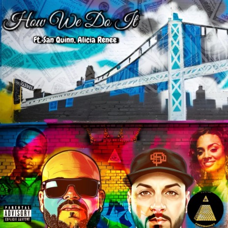 How We Do It ft. San Quinn & Alicia Renee cover art