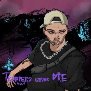 TRAPPERS NEVER DIE vol. 1